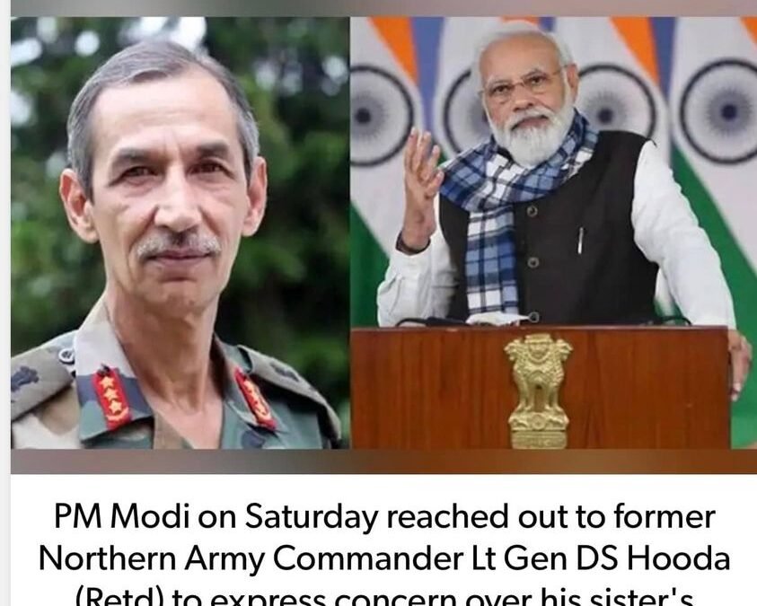 PM Modi’s Humane Gesture, Responds To Former Northern Army Commander Lt Gen DS Hooda’s SOS