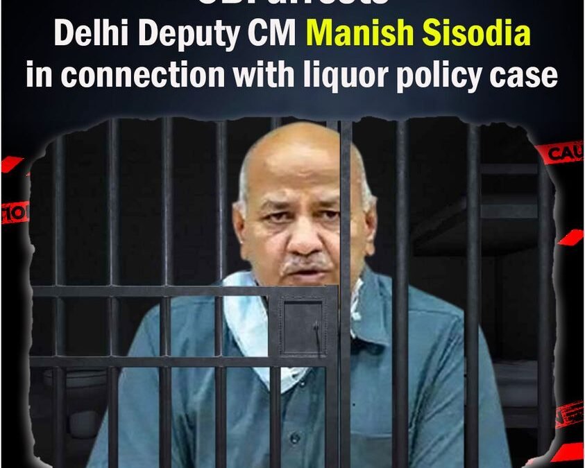CBI arrests Delhi Deputy CM Manish Sisodia