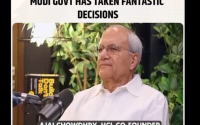 Modi Govt. Has Taken Solid Decisions: Says Ajai Chowdhry, Co-Founder of HCL