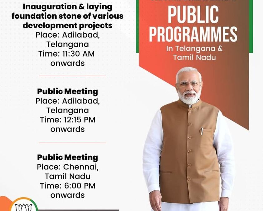 Narendra Modi’s Public Programmes In Telangana and Tamil Nadu