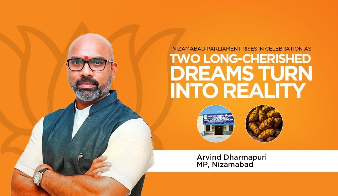 ‘Nizamabad Parliament rises in celebration as two long-cherished dreams turn into reality’